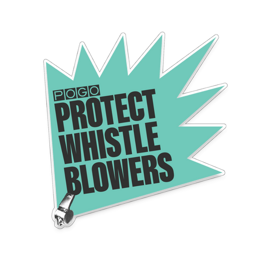Sticker of a whistle on top of a spiky cyan shape. Black text: Protect Whistleblowers. POGO logo.